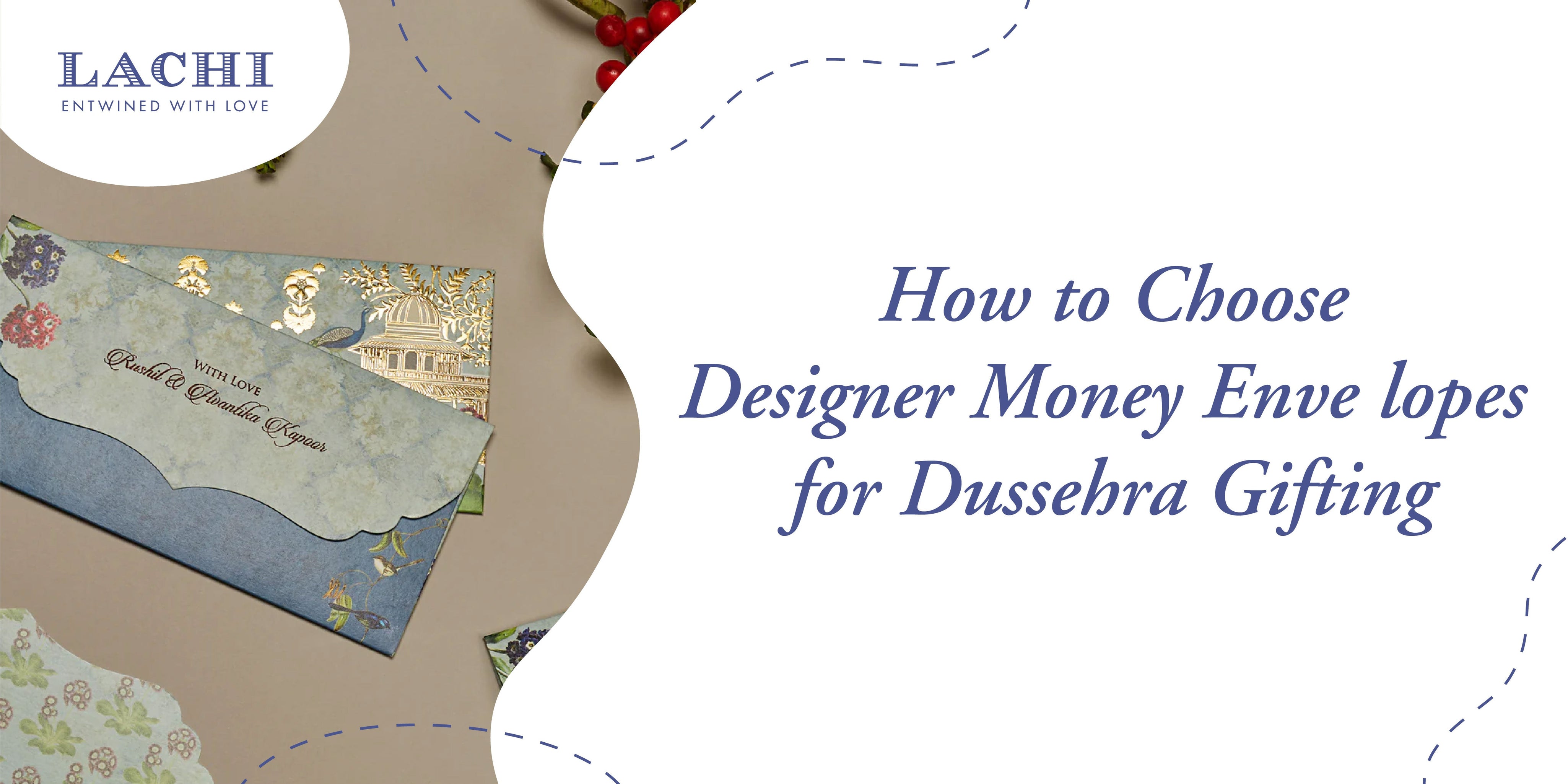 How to Choose Designer Money Envelopes for Dussehra Gifting ?
