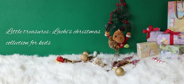 Little Treasures: Lachi's Christmas Collection for Kids