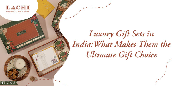 Luxury Gift Sets in India
